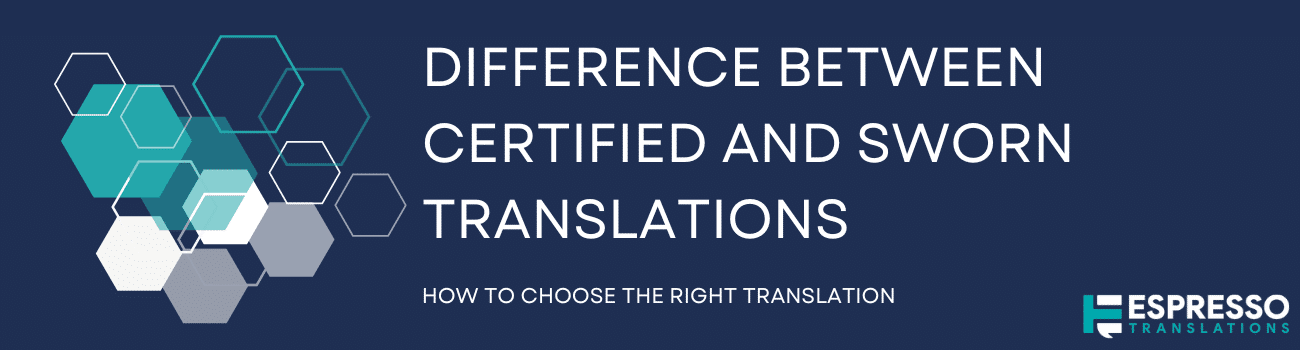 difference between certified translation and sworn translation