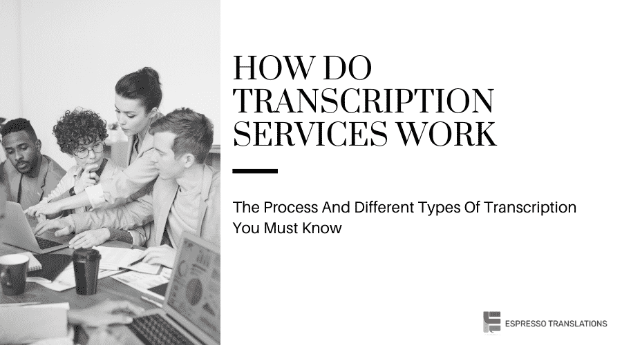 How do transcription services work