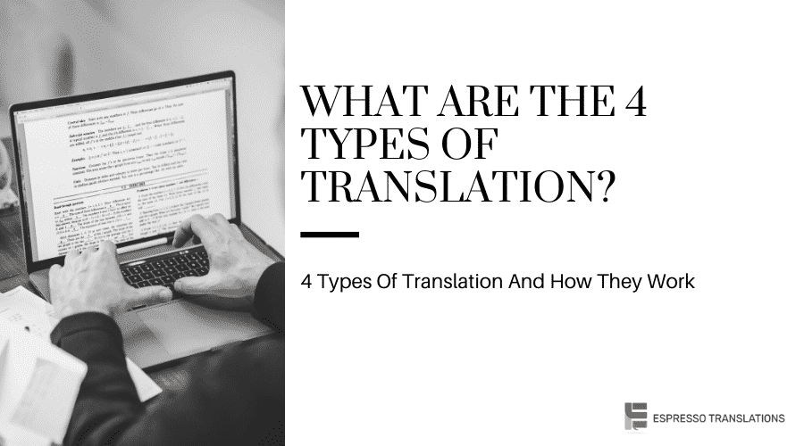 Types of Translation: Frequently Asked Questions