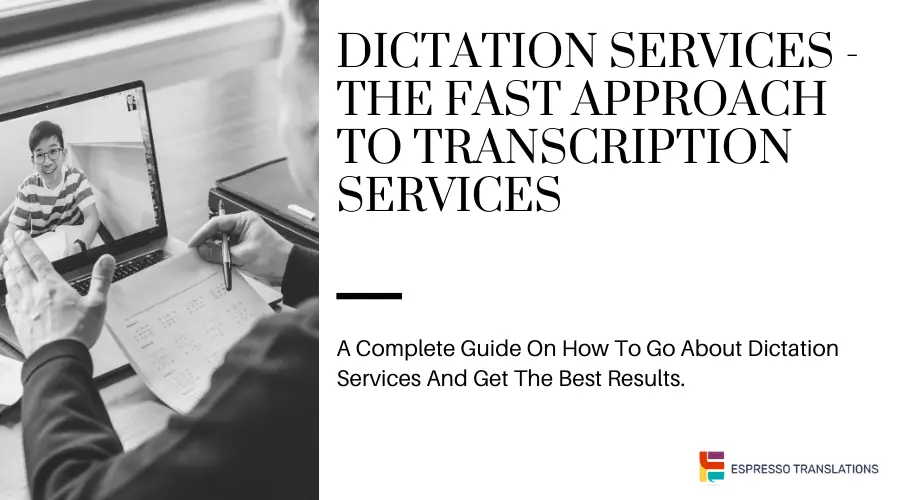 Dictation Services - The Fast Approach To Transcription Services