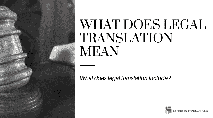 What does legal translation mean